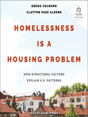 cover image of Homelessness is a Housing Problem